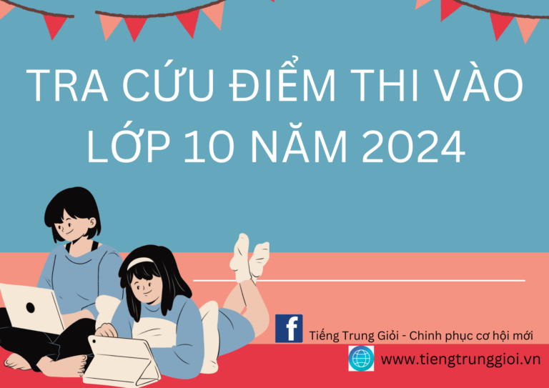 Cách tra cứu điểm thi vào lớp 10 năm 2024